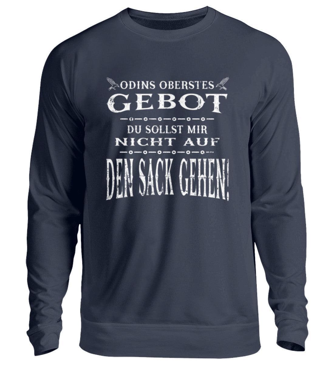 Lustiges Wikinger Sweatshirt - "Odins Oberstes Gebot: Du Sollst Mir Nicht Auf Den Sack Gehen!" - Nordic Viking Wear