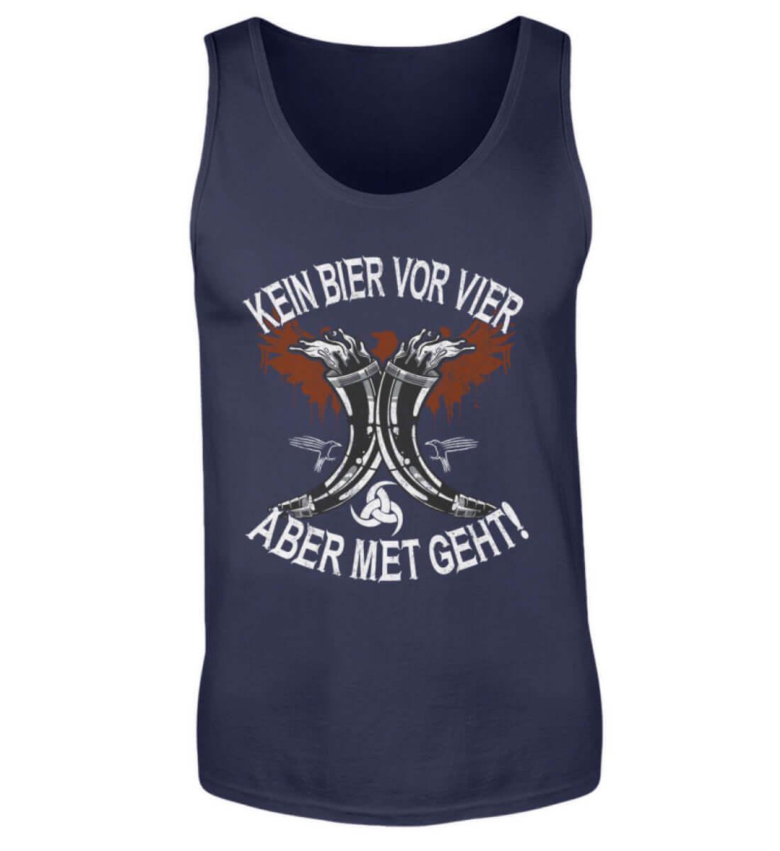 Wikinger Tanktop "Kein Bier vor Vier – Aber Met Geht" - Nordic Viking Wear