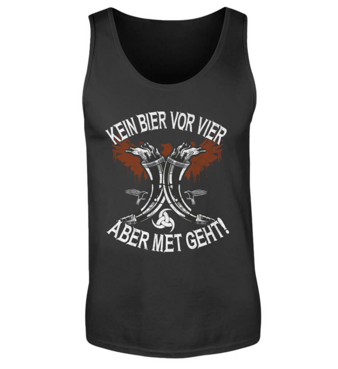 Wikinger Tanktop "Kein Bier vor Vier – Aber Met Geht" - Nordic Viking Wear