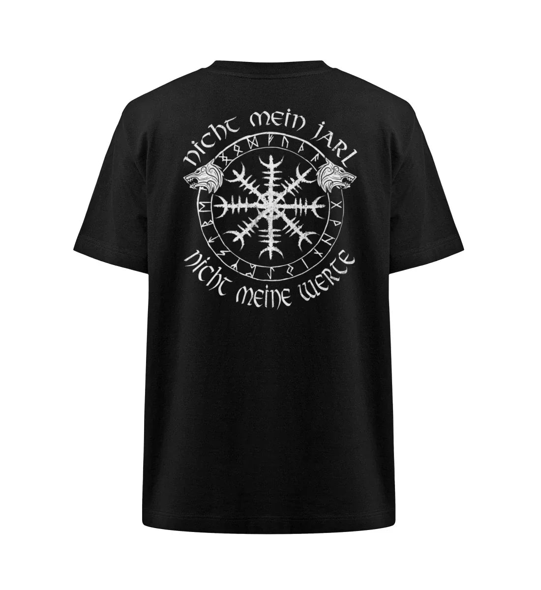 Wikinger Oversized Shirt Nicht Mein Jarl Nicht Meine Werte - Freestyler Heavy Oversized T-Shirt ST/ST - Nordic Viking Wear