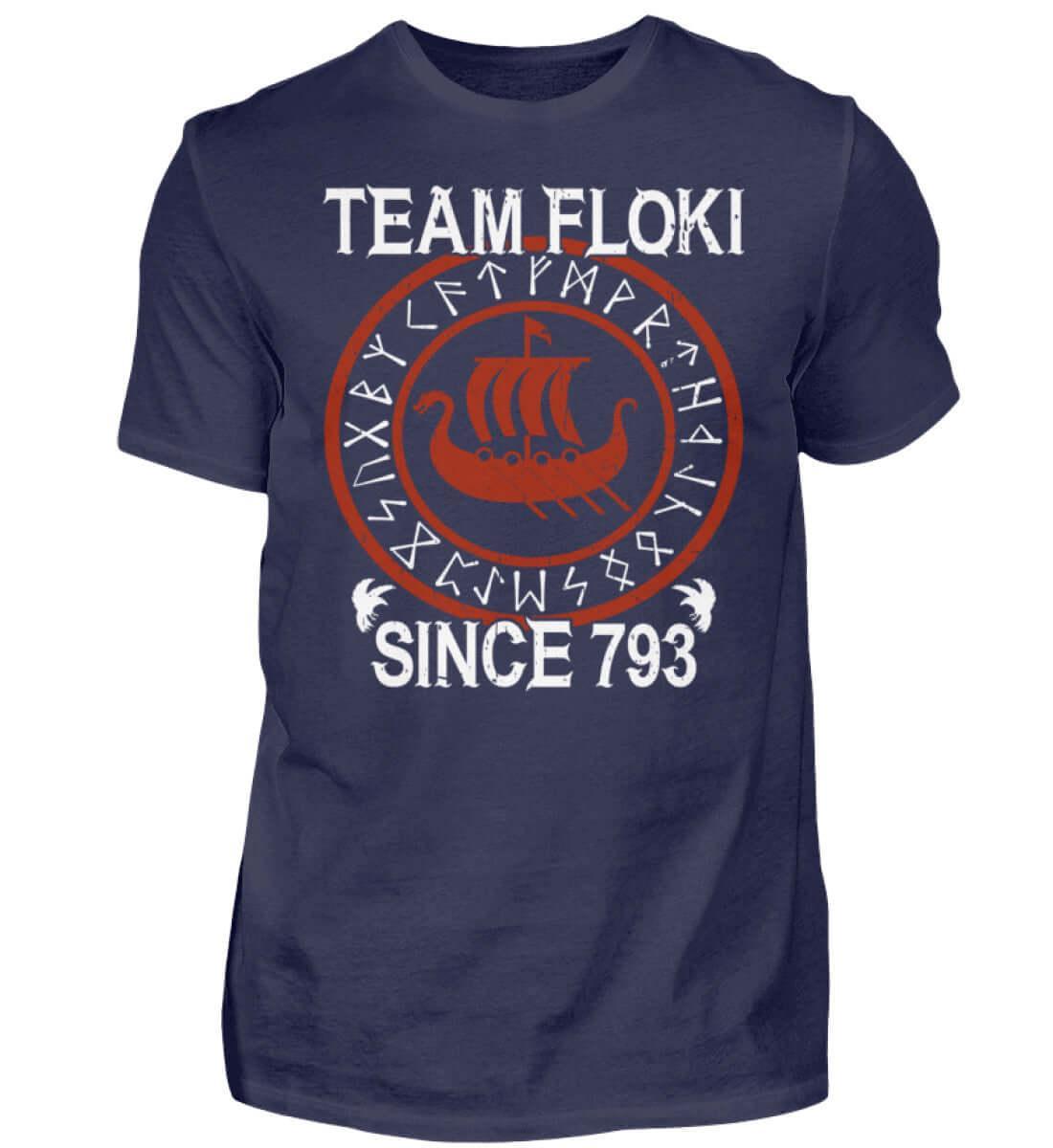 Team Floki – Ehre die Wikingerlegende: T-Shirt für Fans der Nordischen Entdecker - Nordic Viking Wear