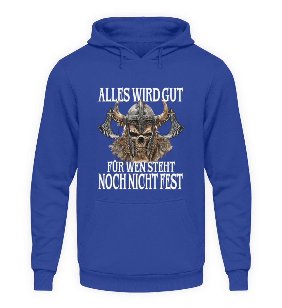 Lustiger Wikinger Hoodie - "Alles wird gut" Spruch mit Wikingerschädel - Nordic Viking Wear