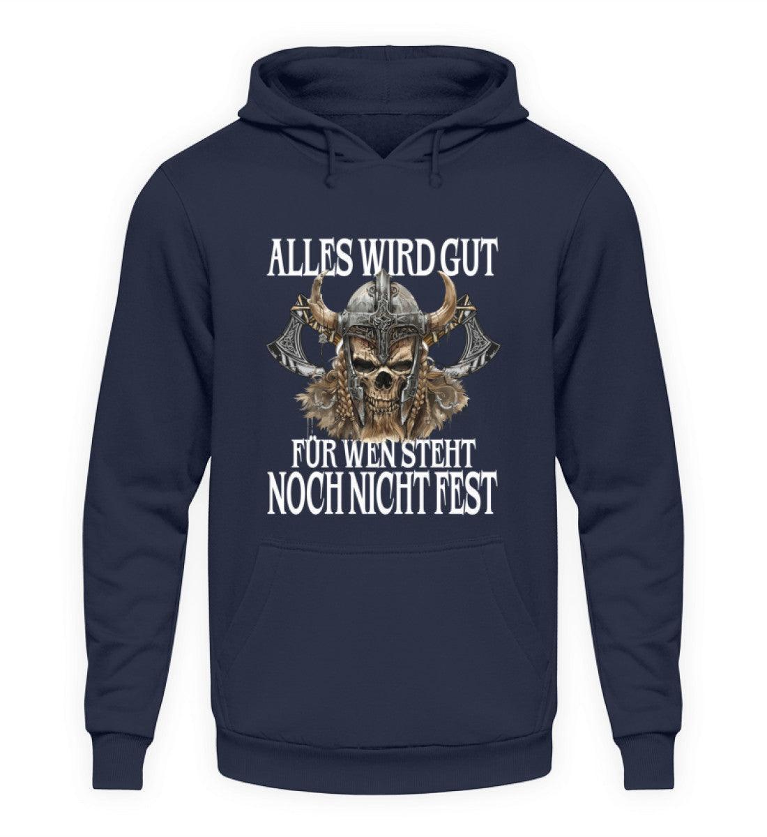 Lustiger Wikinger Hoodie - "Alles wird gut" Spruch mit Wikingerschädel - Nordic Viking Wear