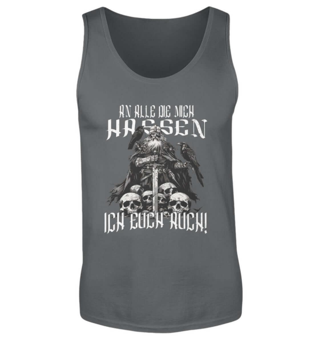 Wikinger-Humor Tanktop – 'An Alle Die Mich Hassen, Ich Euch Auch! - Nordic Viking Wear