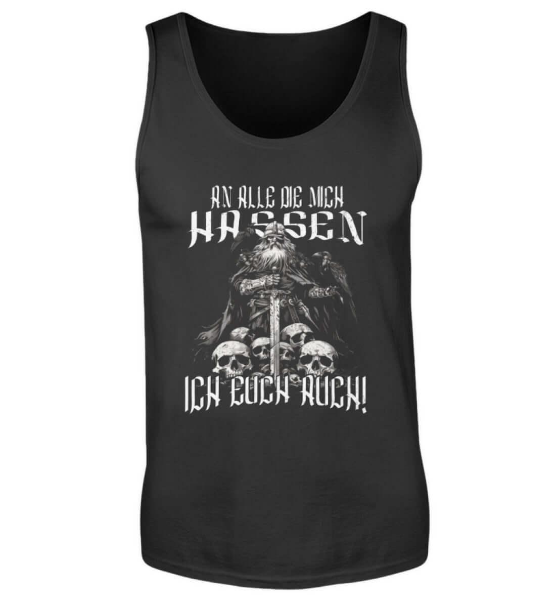 Wikinger-Humor Tanktop – 'An Alle Die Mich Hassen, Ich Euch Auch! - Nordic Viking Wear