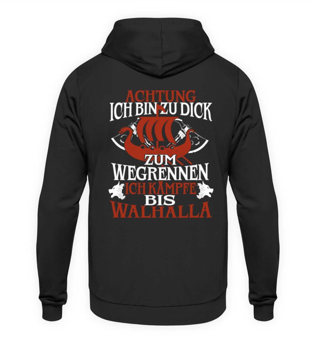 Wikinger Hoodie "Achtung Ich Bin Zu Dick Zum Wegrennen" - Nordic Viking Wear