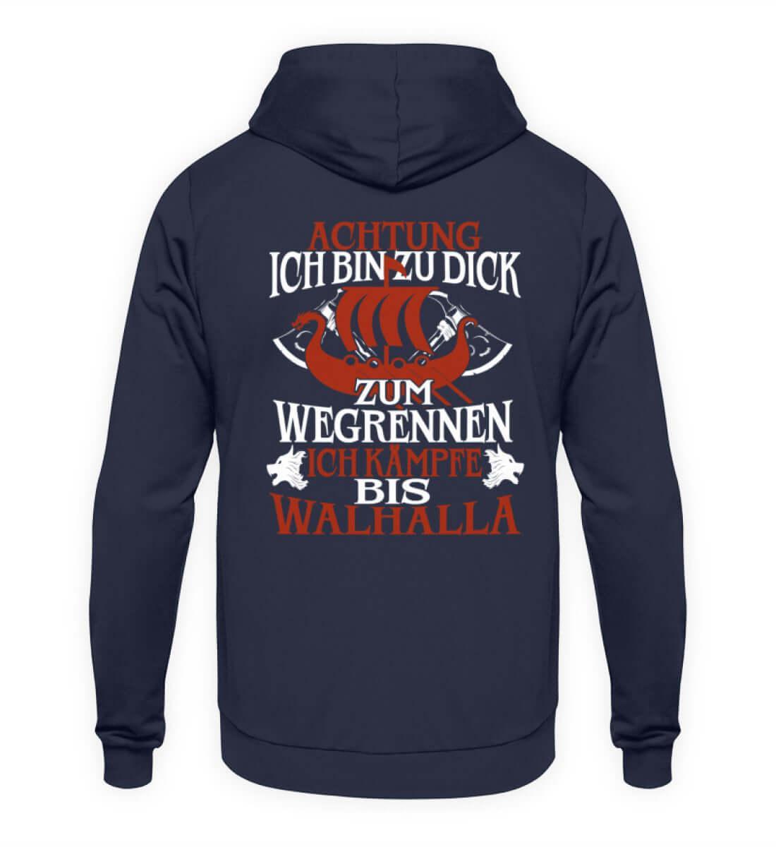 Wikinger Hoodie "Achtung Ich Bin Zu Dick Zum Wegrennen" - Nordic Viking Wear