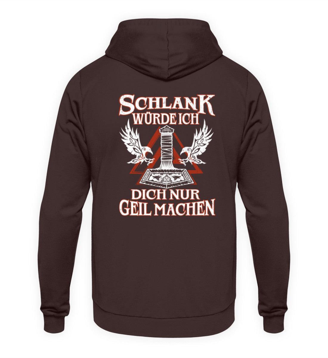 Lustiger Wikinger Hoodie - "Schlank würde ich dich nur geil machen" - Nordic Viking Wear