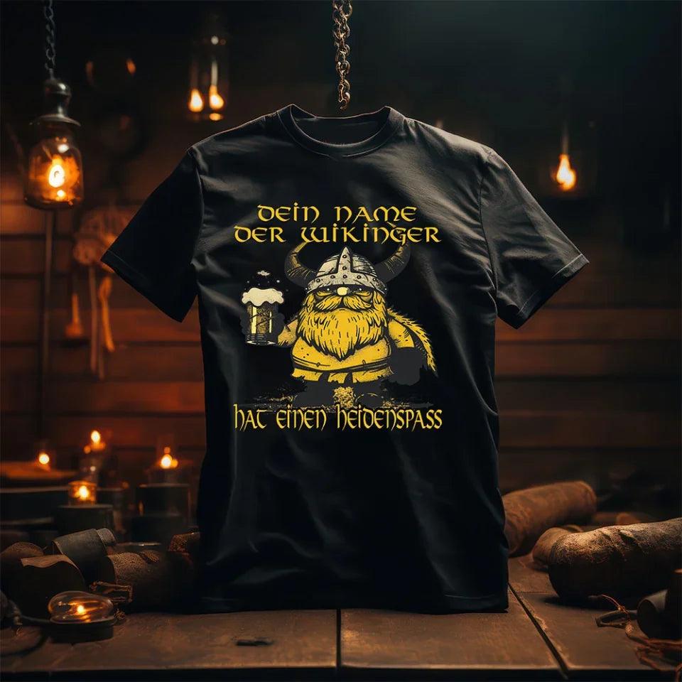 Einen Heidenspass Premiumshirt - Nordic Viking Wear