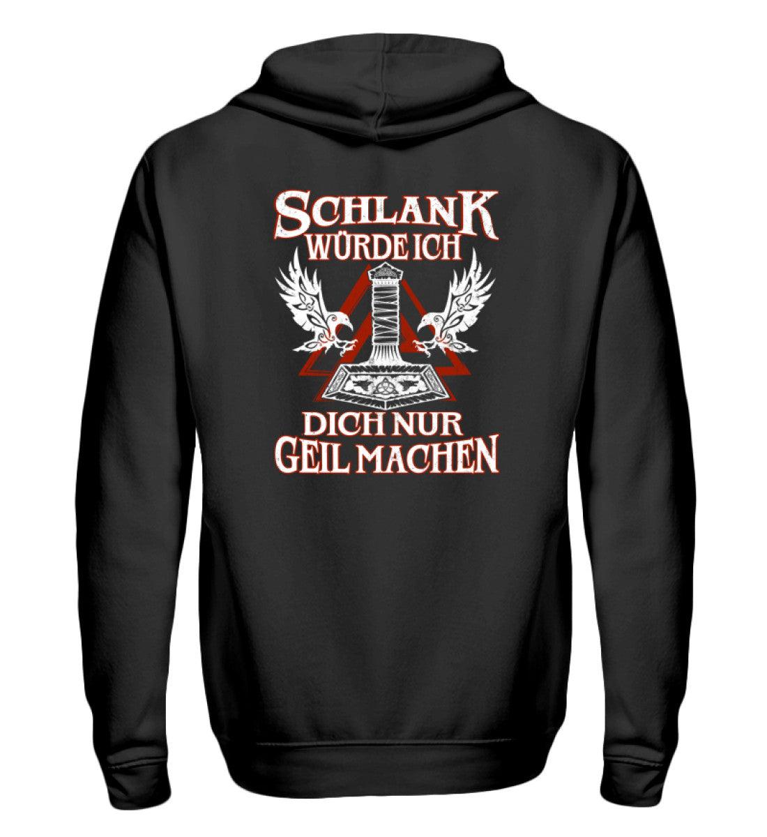 🔥 Zipp-Hoodie „Schlank würde ich dich nur geil machen“ – Wikinger Edition 🔥 - Nordic Viking Wear