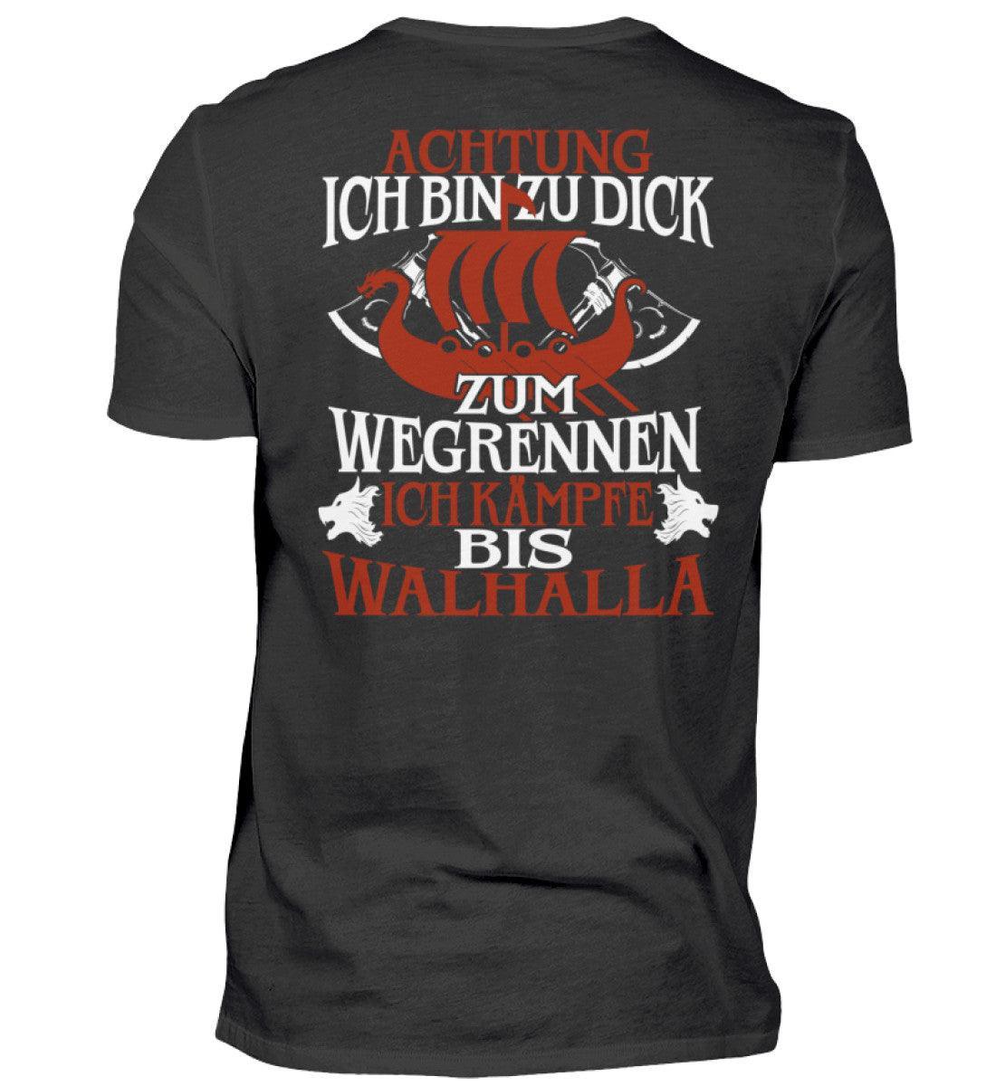 Premium Wikinger T-Shirt "Achtung Ich Bin Zu Dick Zum Wegrennen - Nordic Viking Wear