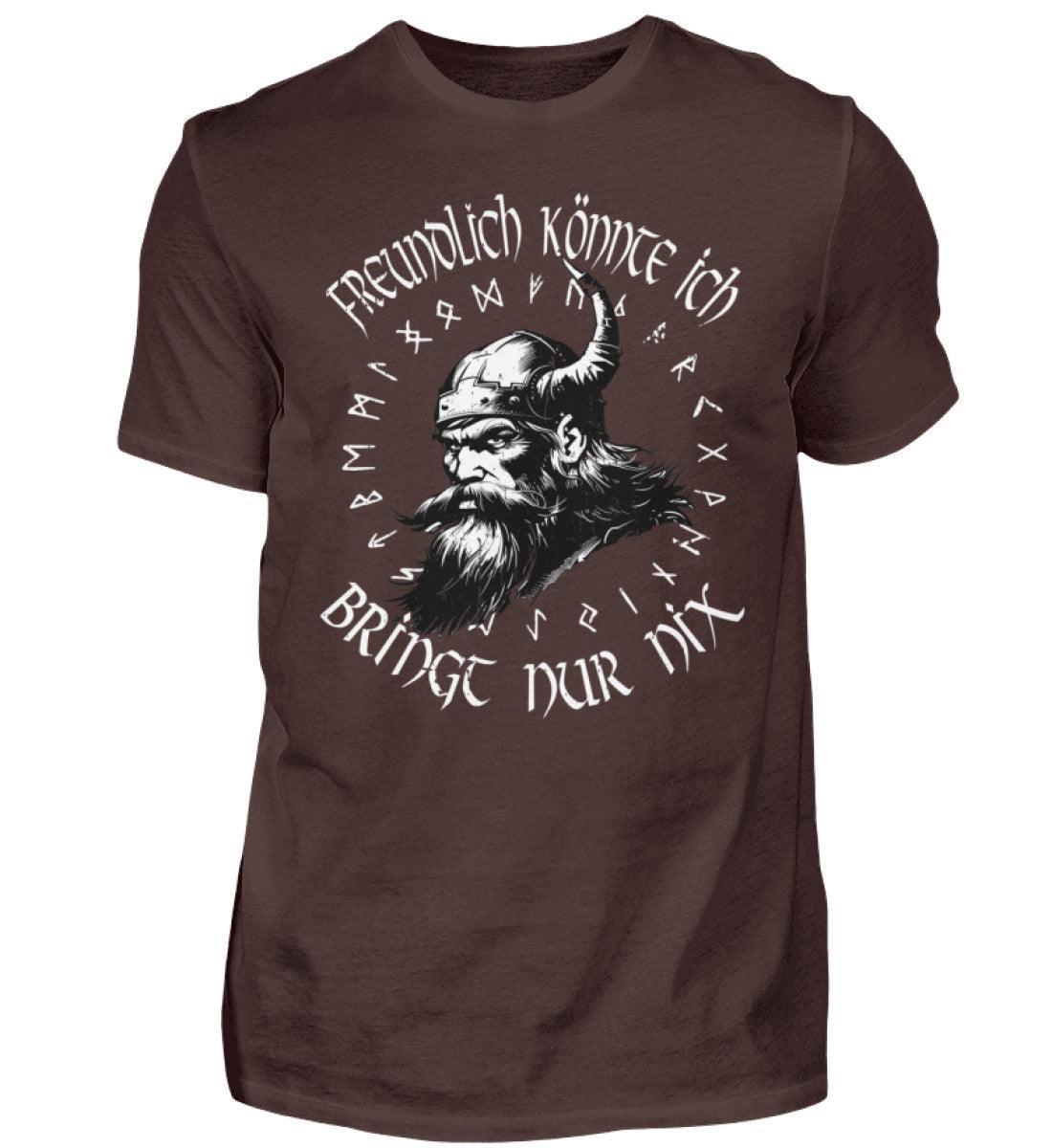 Wikinger Shirt "Freundlich Könnte Ich – Bringt Nur Nix" – Lustige Wikingerbekleidung - Nordic Viking Wear