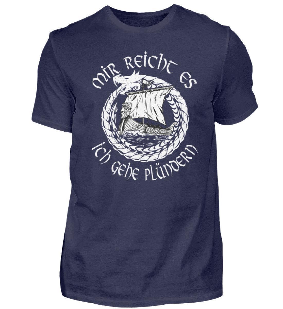 Wikinger-Plünderer Premiumshirt – "Mir reicht's, ich gehe plündern" – Drachenschiff-Design - Nordic Viking Wear