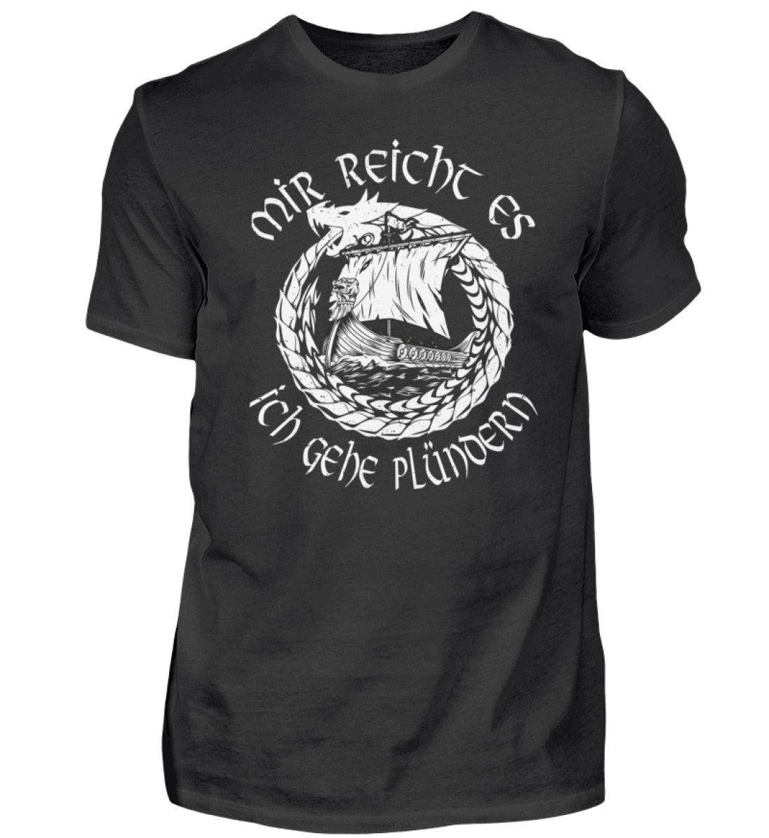 Wikinger-Plünderer Premiumshirt – "Mir reicht's, ich gehe plündern" – Drachenschiff-Design - Nordic Viking Wear