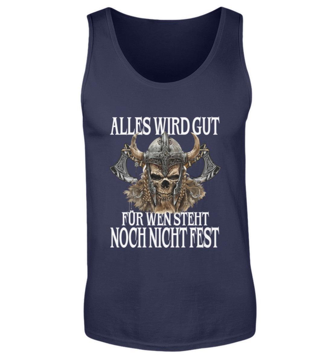 Lustiges Wikinger Tanktop Alles Wird Gut - Herren Tanktop - Nordic Viking Wear