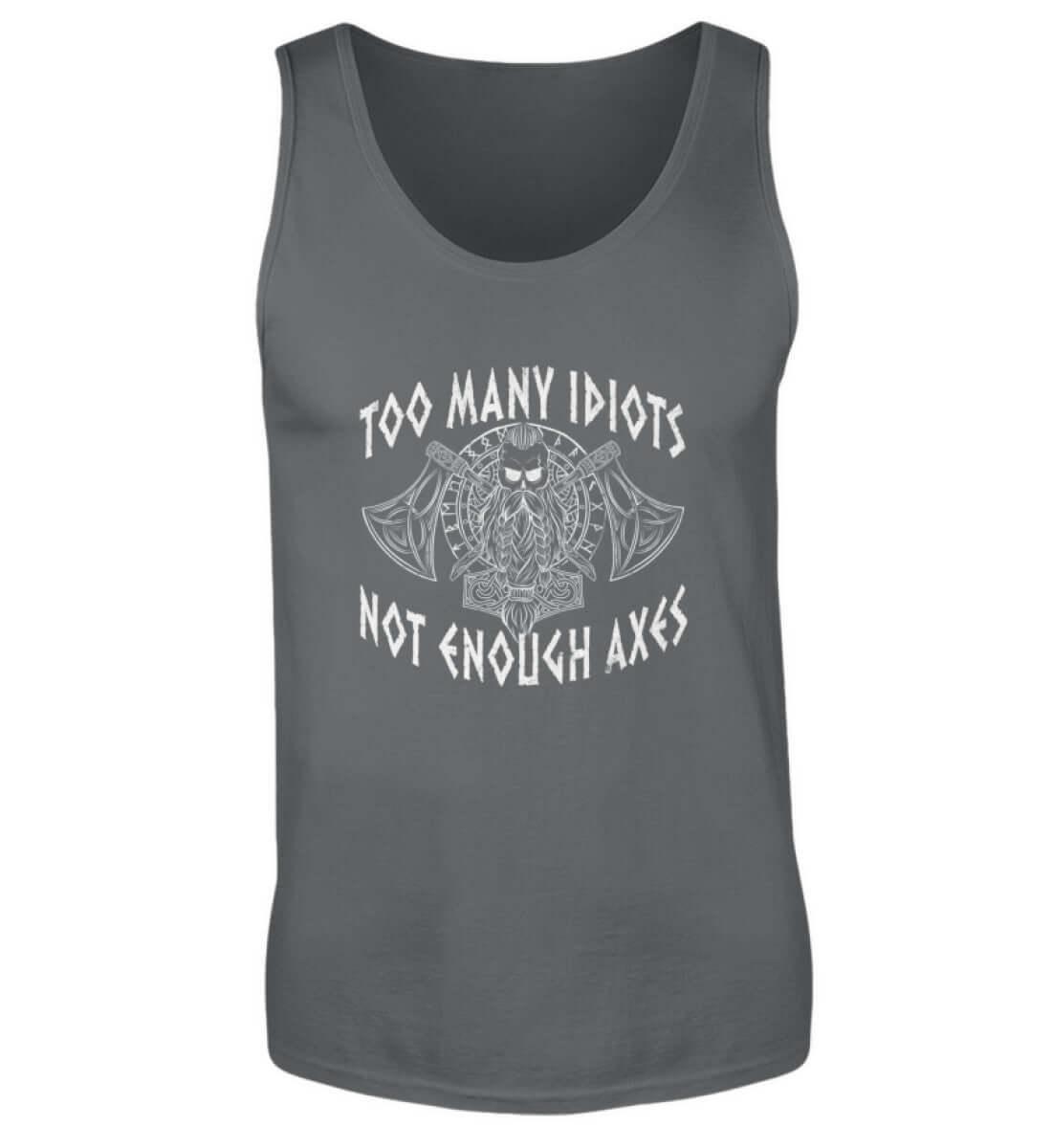 "Humorvolles Wikinger-Tanktop – 'Too Many Idiots, Not Enough Axes'" - Nordic Viking Wear