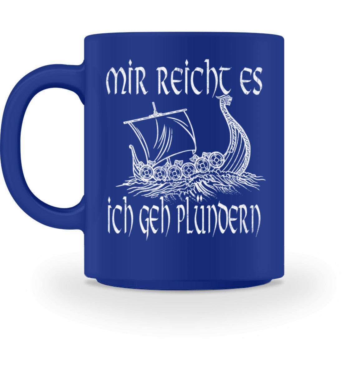 Lustige Wikinger Keramiktasse mit Wikingerschiff | Spruch "Mir reicht's, ich geh plündern" - Nordic Viking Wear