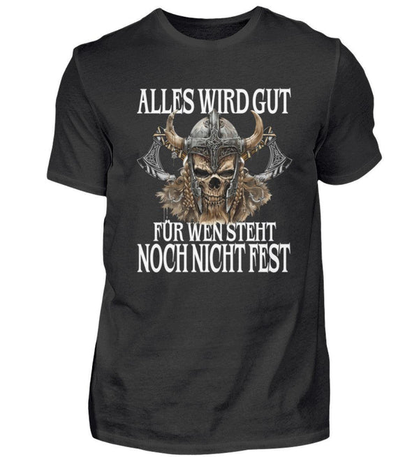 Lustiges Wikinger Premiumshirt - "Alles wird gut" Spruch mit Wikingerschädel - Nordic Viking Wear