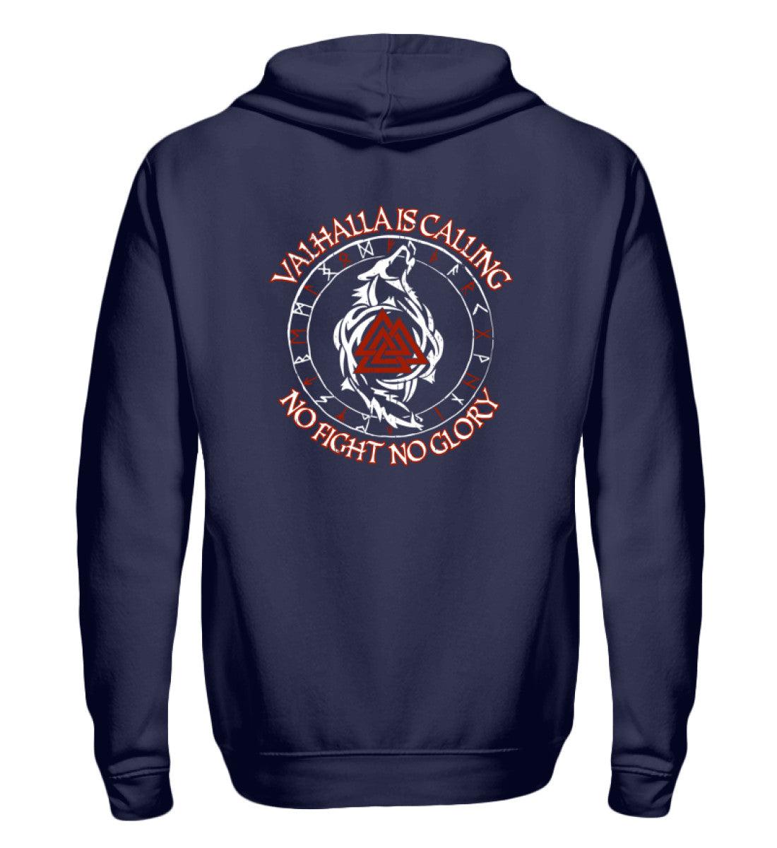 Valhalla Is Calling – No Fight, No Glory! | Zipp-Hoodie für wahre Krieger ⚔🐺 - Nordic Viking Wear