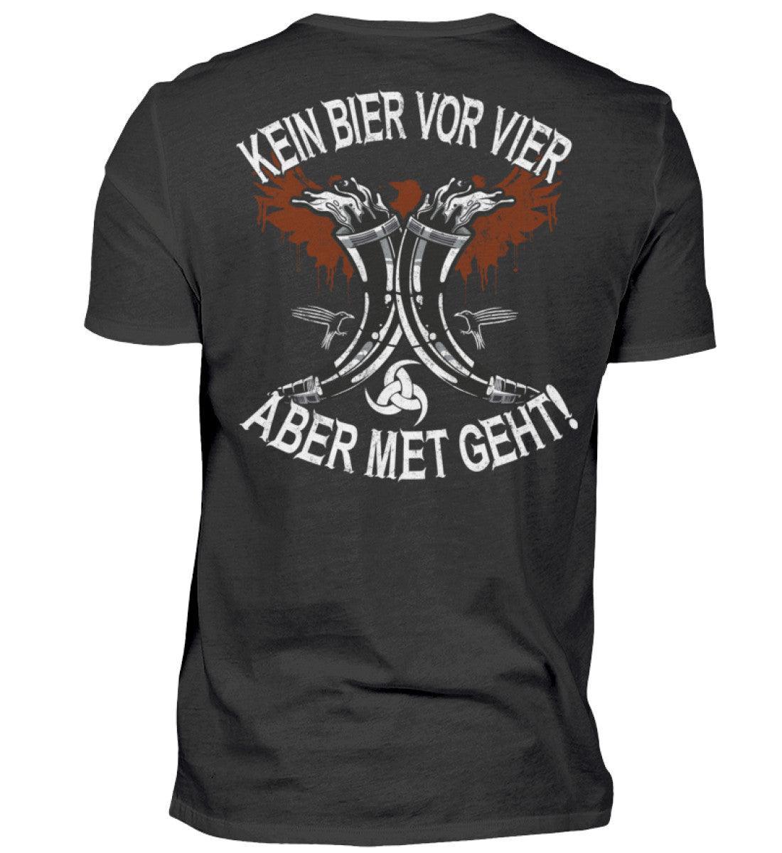 Wikinger-Themen T-Shirt "Kein Bier vor Vier – Aber Met Geht" – Mittelalter-Fanartikel, Met-Liebhaber Geschenk - Nordic Viking Wear