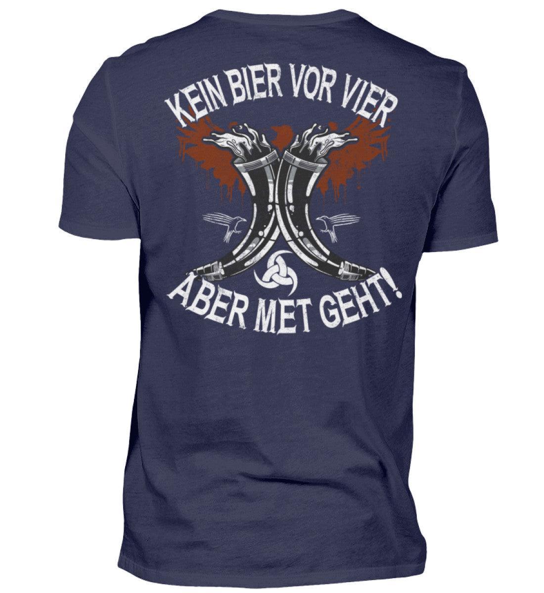 Wikinger-Themen T-Shirt "Kein Bier vor Vier – Aber Met Geht" – Mittelalter-Fanartikel, Met-Liebhaber Geschenk - Nordic Viking Wear