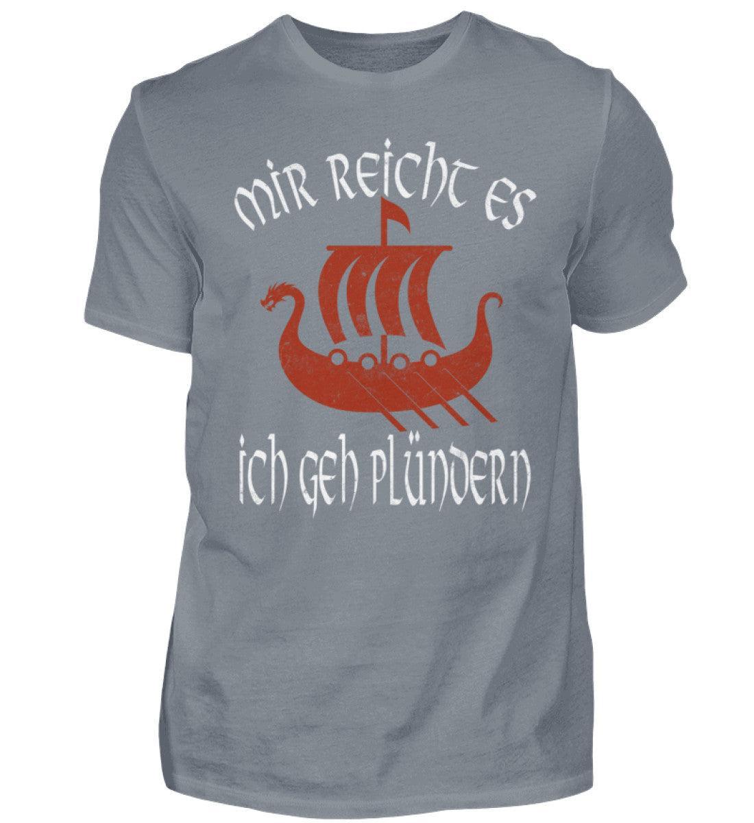 Wikinger-Shirt "Mir reicht's, ich geh plündern" Drakar - Nordic Viking Wear