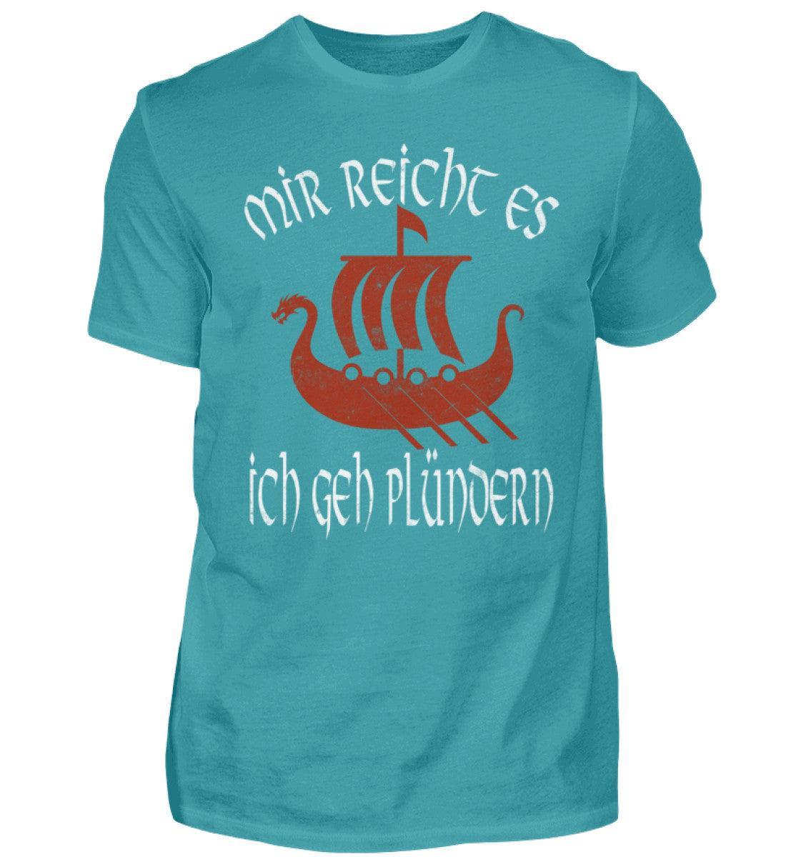 Wikinger-Shirt "Mir reicht's, ich geh plündern" Drakar - Nordic Viking Wear