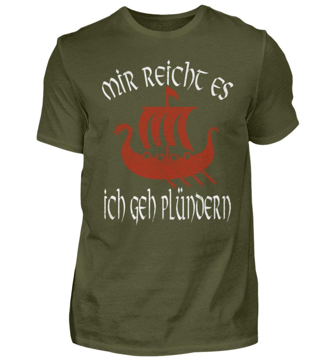 Wikinger-Shirt "Mir reicht's, ich geh plündern" Drakar - Nordic Viking Wear