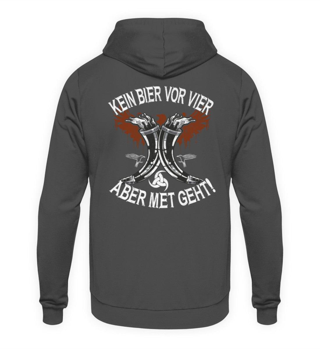 Wikinger Hoodie "Kein Bier vor Vier – Aber Met Geht" – Bequemer Met-Liebhaber Kapuzenpullover - Nordic Viking Wear
