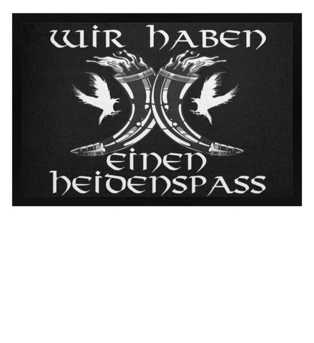 Wikinger Fußmatte Wir Haben einen Heidenspass - Fußmatte mit Gummirand - Nordic Viking Wear