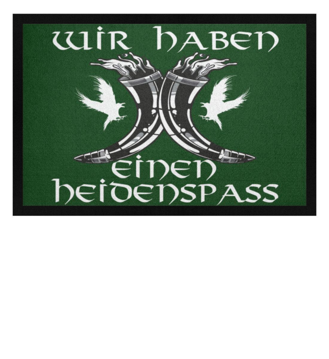 Wikinger Fußmatte Wir Haben einen Heidenspass - Fußmatte mit Gummirand - Nordic Viking Wear
