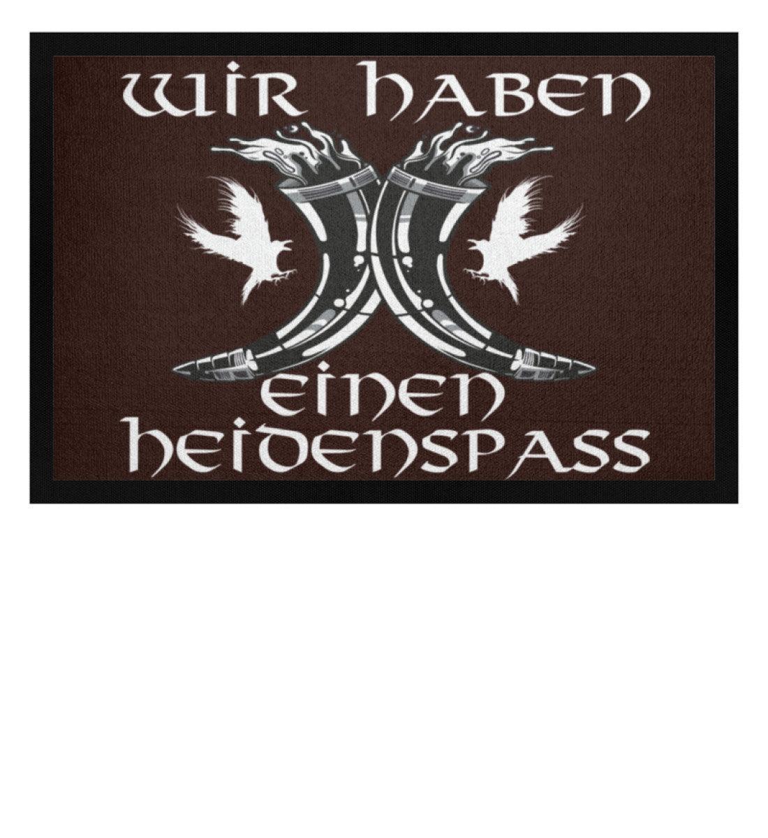 Wikinger Fußmatte Wir Haben einen Heidenspass - Fußmatte mit Gummirand - Nordic Viking Wear