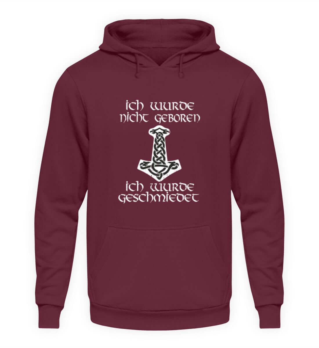 Wikinger Hoodie Ich wurde nicht Geboren - Unisex Kapuzenpullover Hoodie - Nordic Viking Wear