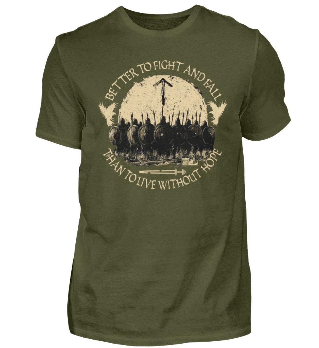 Wikinger T-Shirt – Better to Fight and Fall Than to Live Without Hope - Nordic Viking Wear