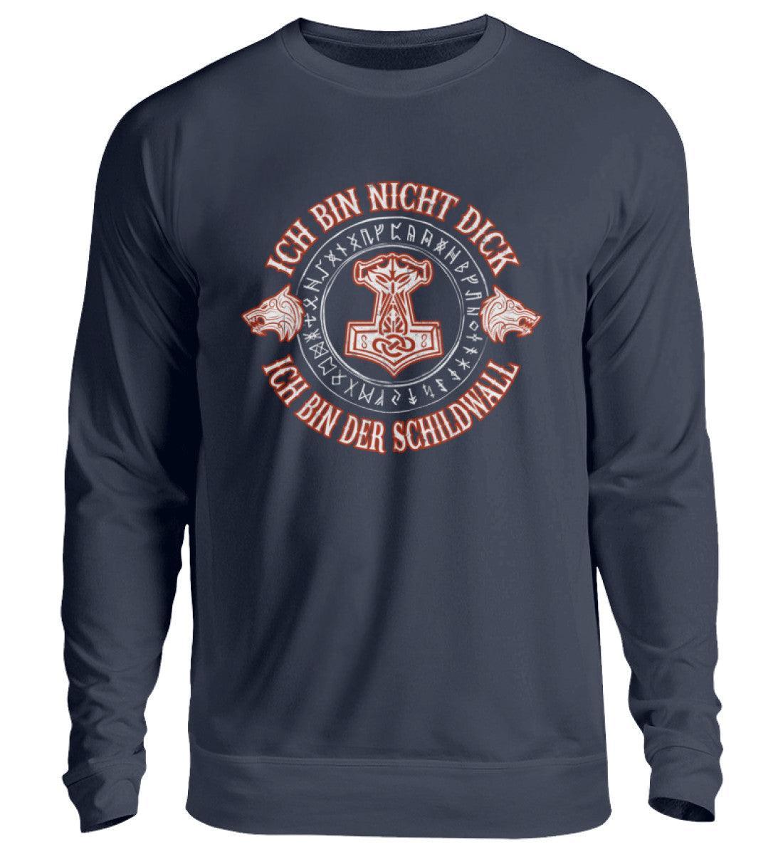 Lustiges Wikinger Sweatshirt - "Ich Bin Nicht Dick, Ich Bin Der Schildwall 2.0" - Nordic Viking Wear
