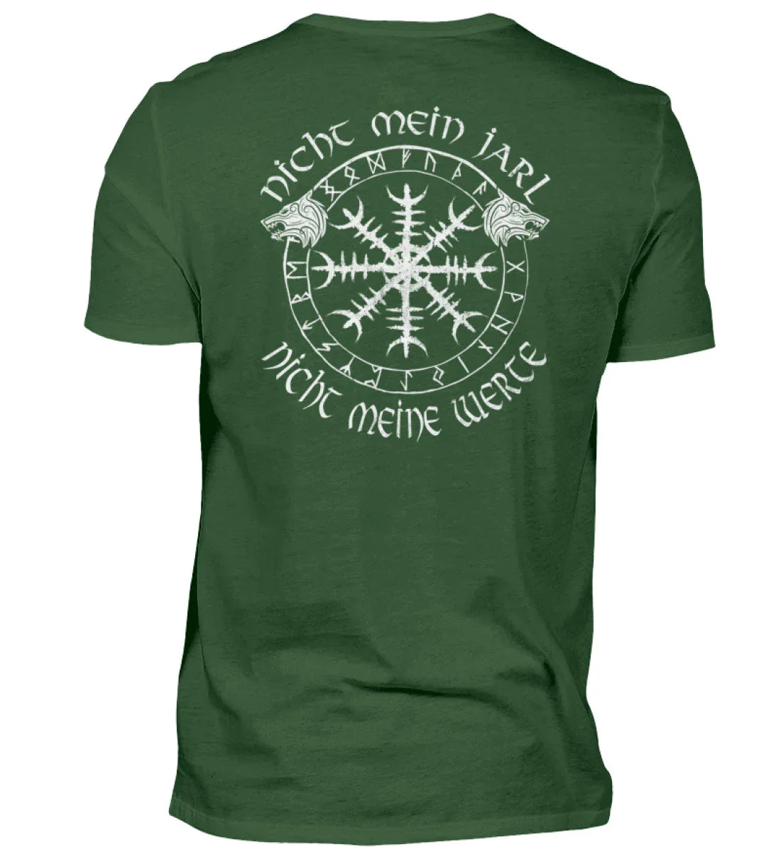 Premiumshirt Nicht mein Jarl Nicht Meine Werte Mit Front und Backprint - Nordic Viking Wear