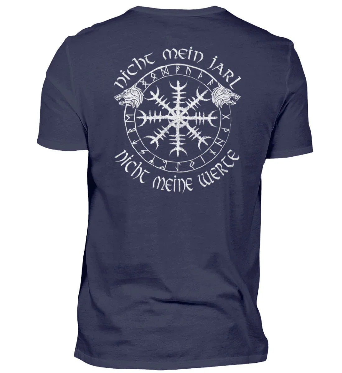 Premiumshirt Nicht mein Jarl Nicht Meine Werte Mit Front und Backprint - Nordic Viking Wear