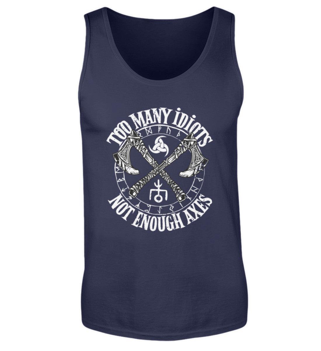 Wikinger Tanktop "Too Many Idiots, Not Enough Axes" - Humorvolles Krieger Shirt mit Äxten - Nordic Viking Wear