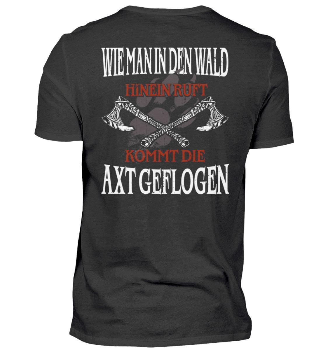 Wikinger T-Shirt – "Wie man in den Wald hineinruft, kommt die Axt geflogen" - Nordic Viking Wear
