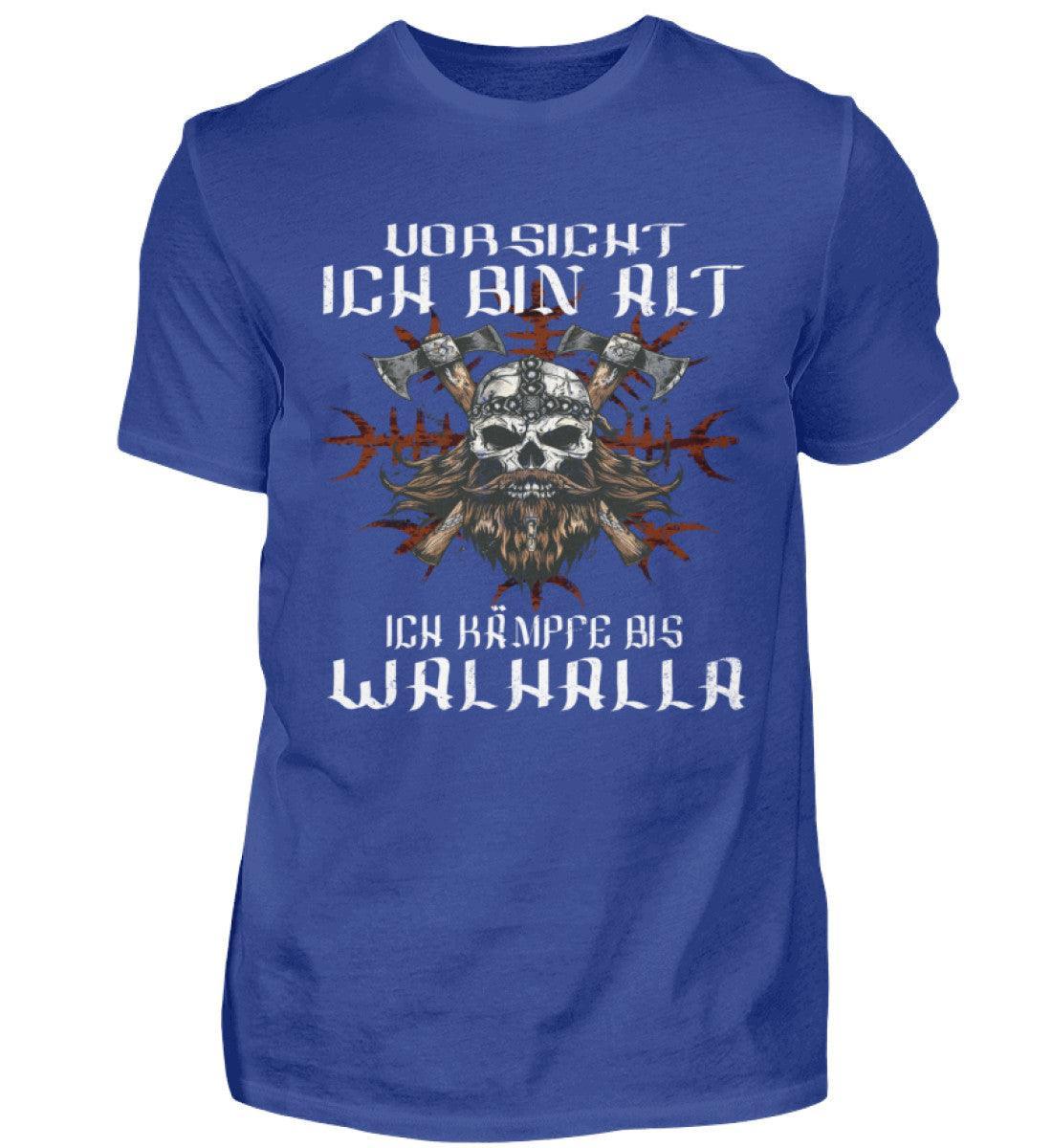 Lustiges Wikinger Shirt - "Vorsicht, Ich Bin Alt. Ich Kämpfe bis Walhalla" - Nordic Viking Wear