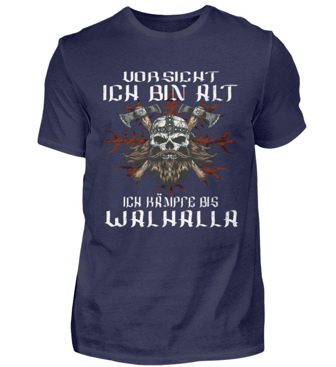 Lustiges Wikinger Shirt - "Vorsicht, Ich Bin Alt. Ich Kämpfe bis Walhalla" - Nordic Viking Wear