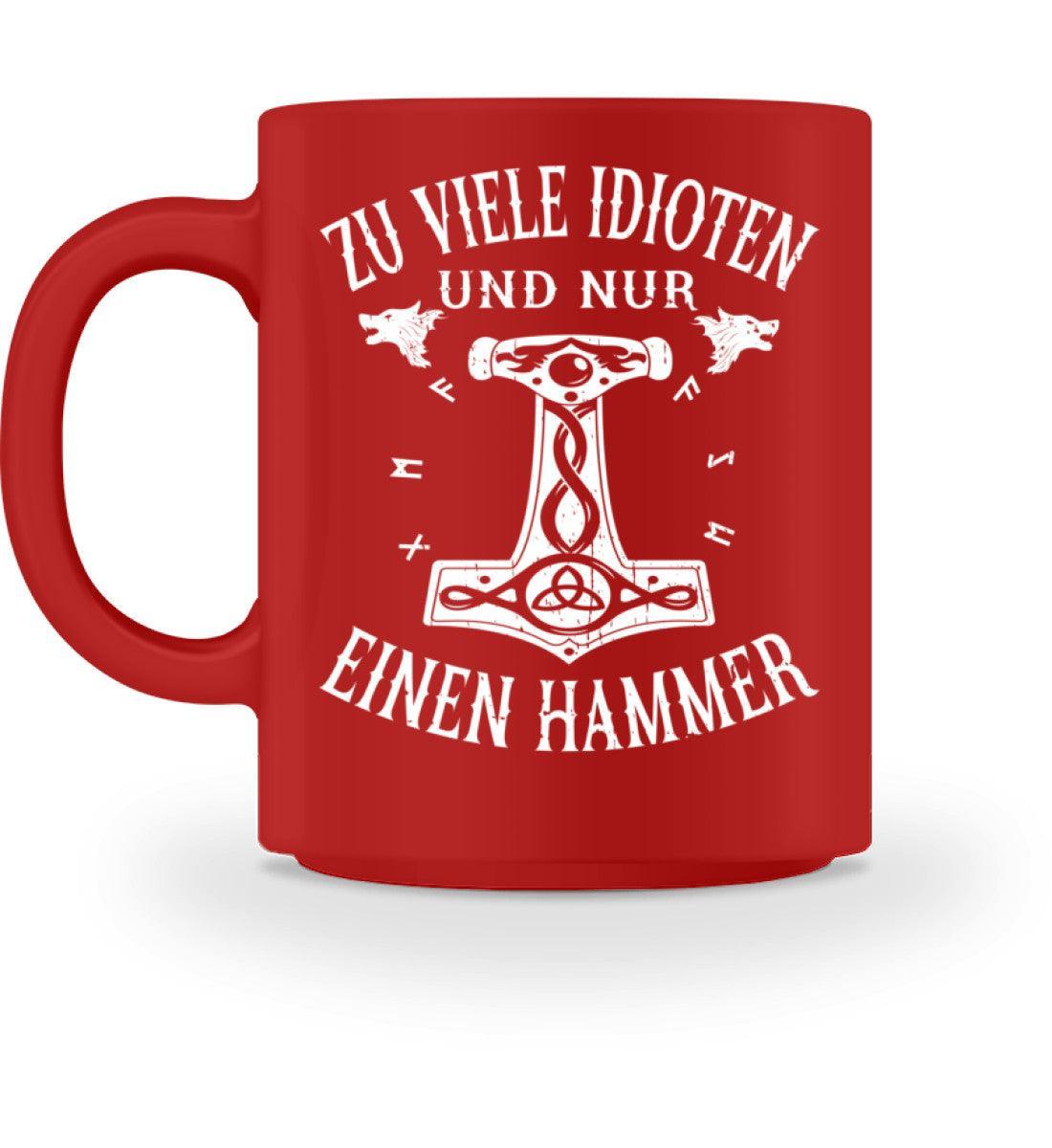 Wikinger Spruch Kaffeebecher "Zu viele Idioten – Nur Einen Hammer" – Humorvoller Norse Mythos Becher für Skandinavien Fans - Nordic Viking Wear
