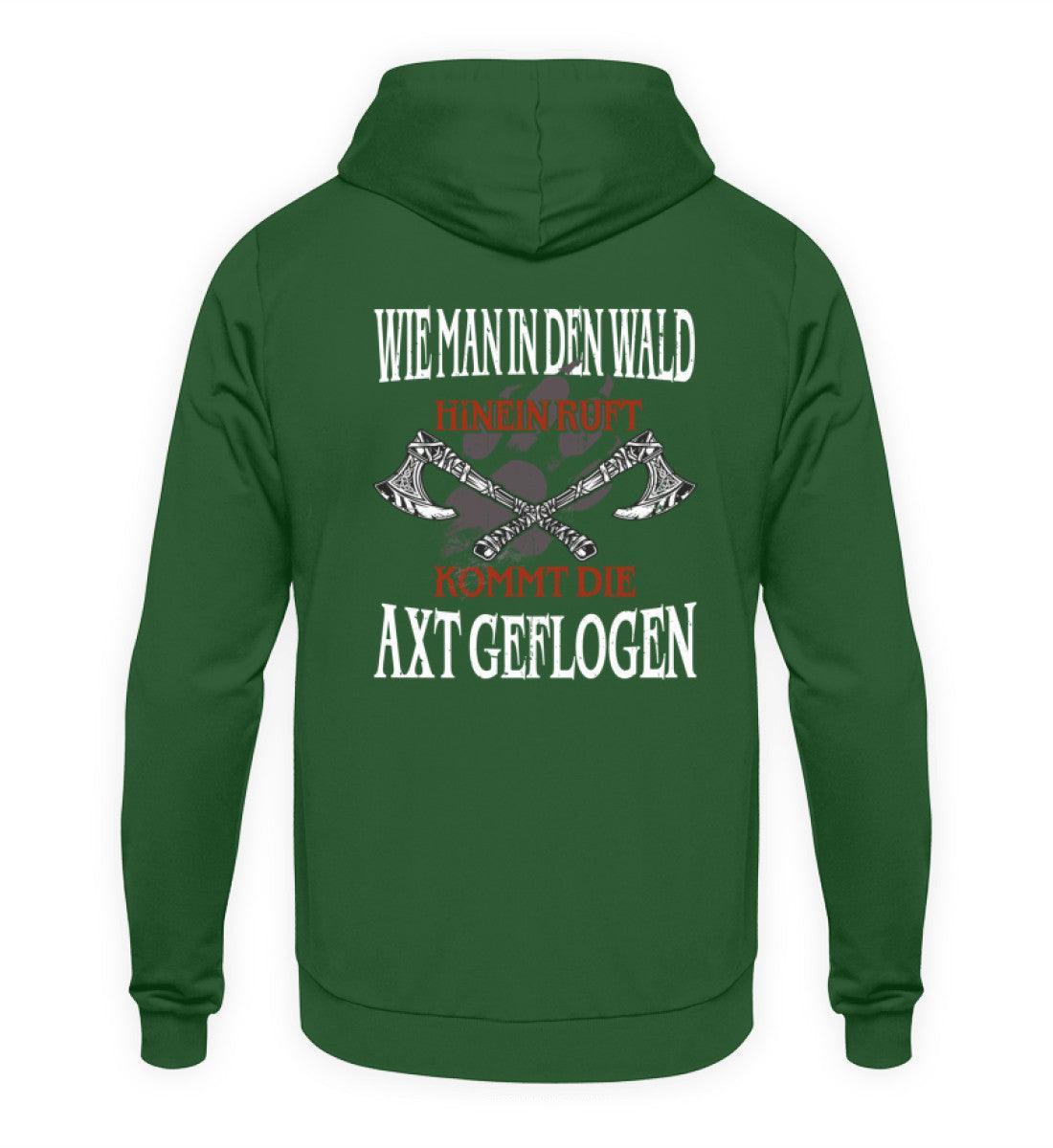 Lustiger Wikinger Hoodie "Wie man in den Wald hineinruft, kommt die Axt geflogen" - Nordic Viking Wear