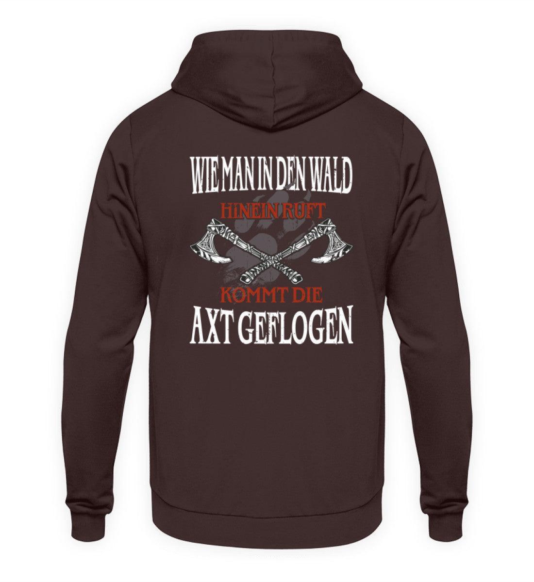 Lustiger Wikinger Hoodie "Wie man in den Wald hineinruft, kommt die Axt geflogen" - Nordic Viking Wear
