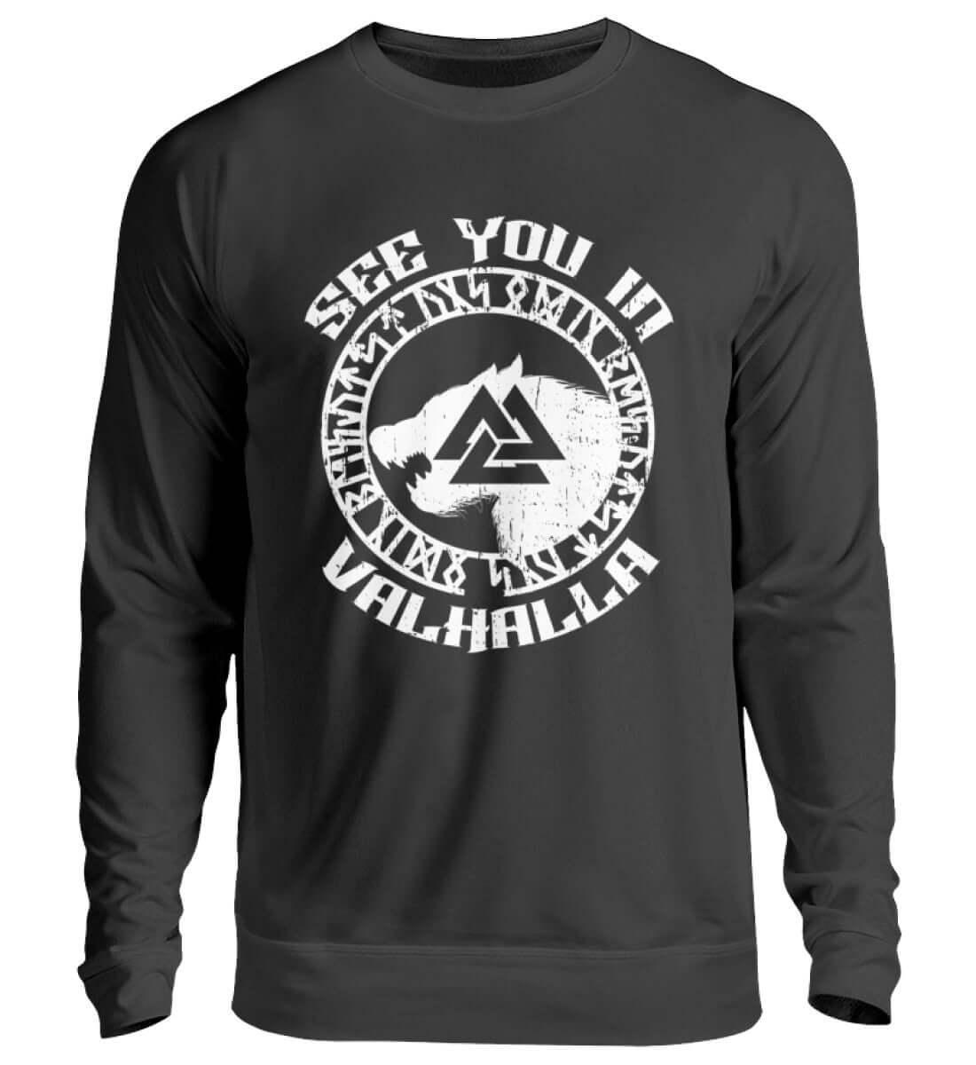 "See You in Valhalla" Wikinger Sweatshirt - Nordischer Krieger Wolf Design - Valhalla Ruf Pullover - Nordic Viking Wear