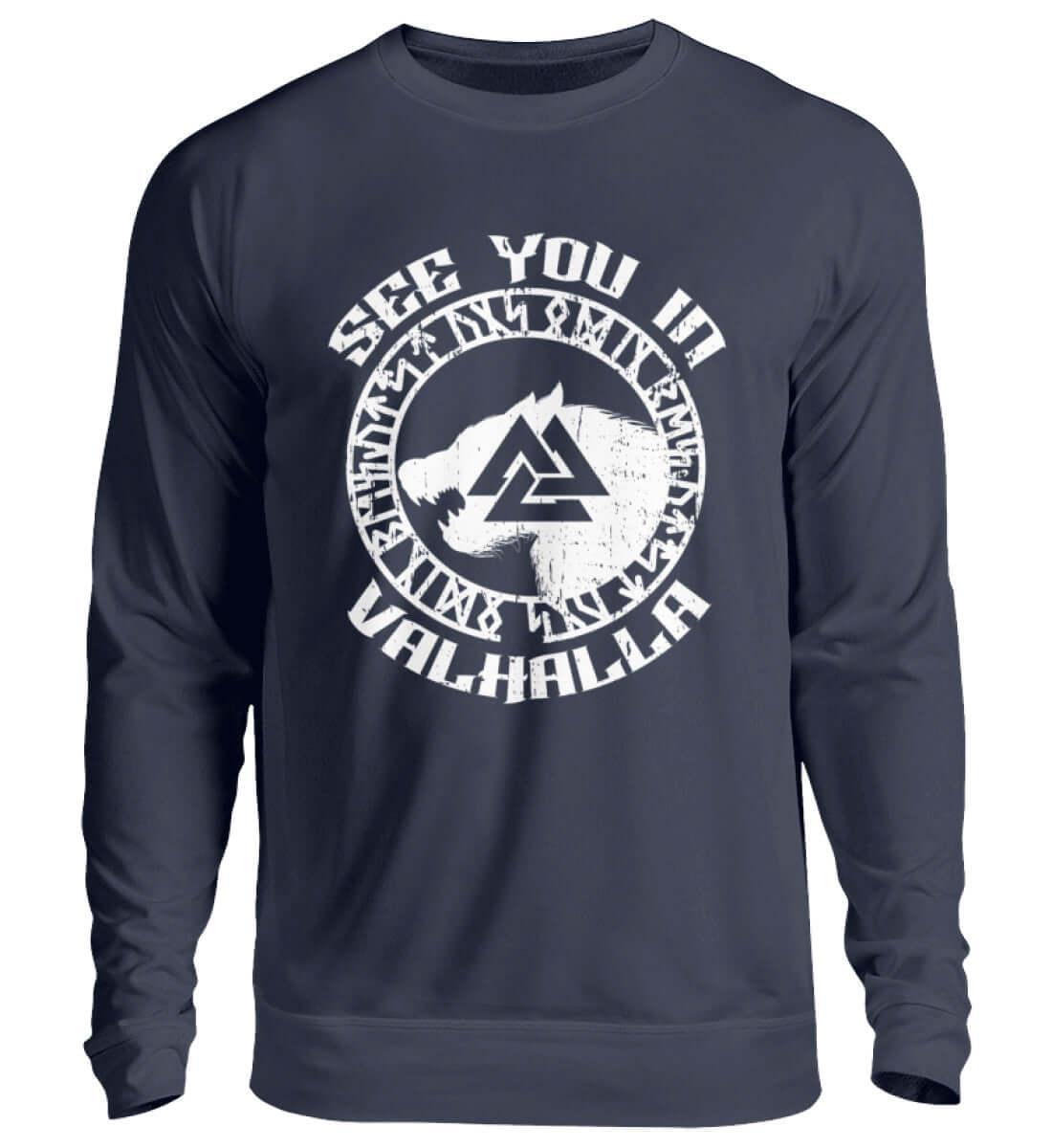 "See You in Valhalla" Wikinger Sweatshirt - Nordischer Krieger Wolf Design - Valhalla Ruf Pullover - Nordic Viking Wear
