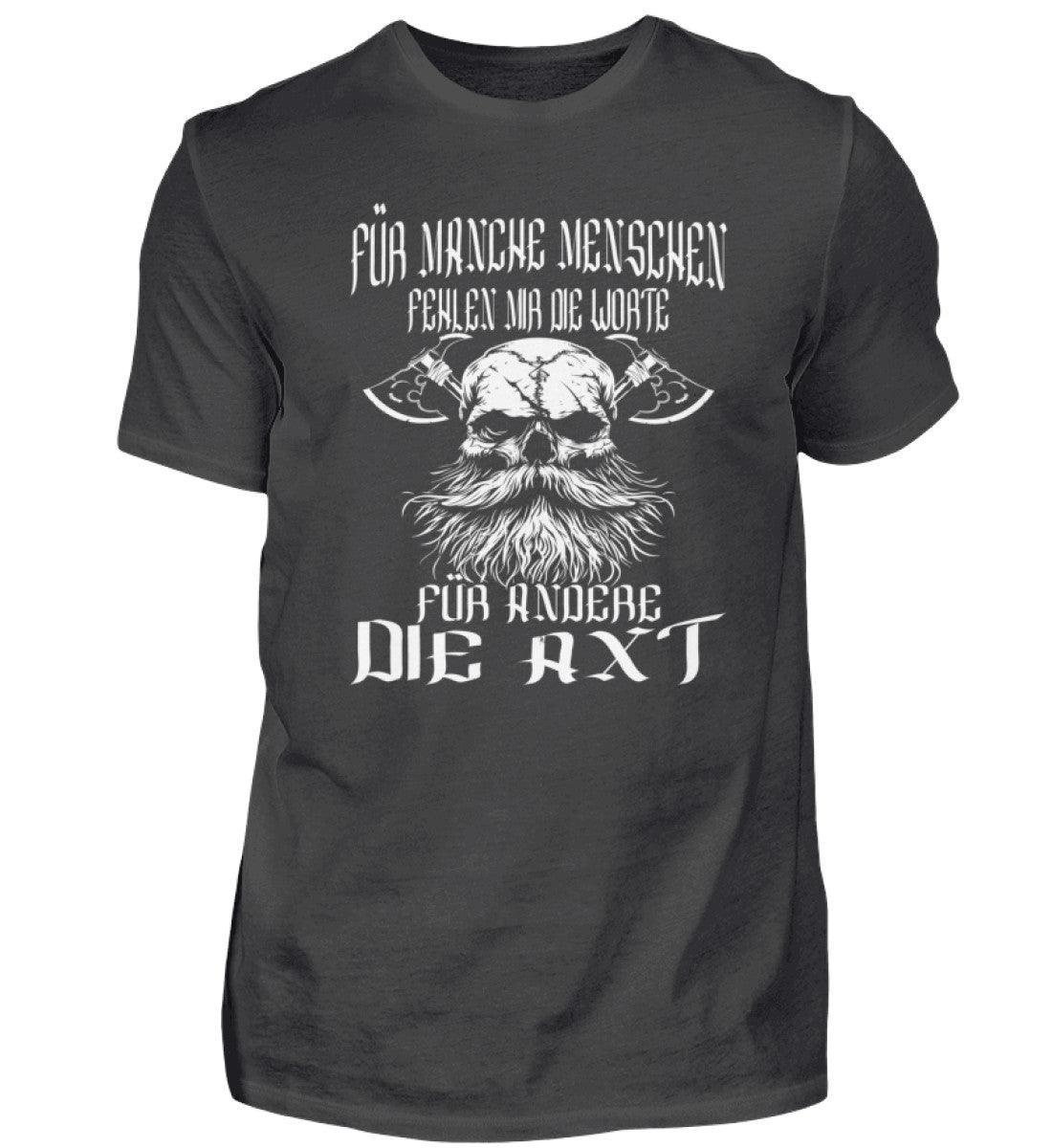Lustiges Wikinger-Premiumshirt - "Für manche die Worte, für andere die Axt" - Starker Wikinger-Look - Nordic Viking Wear