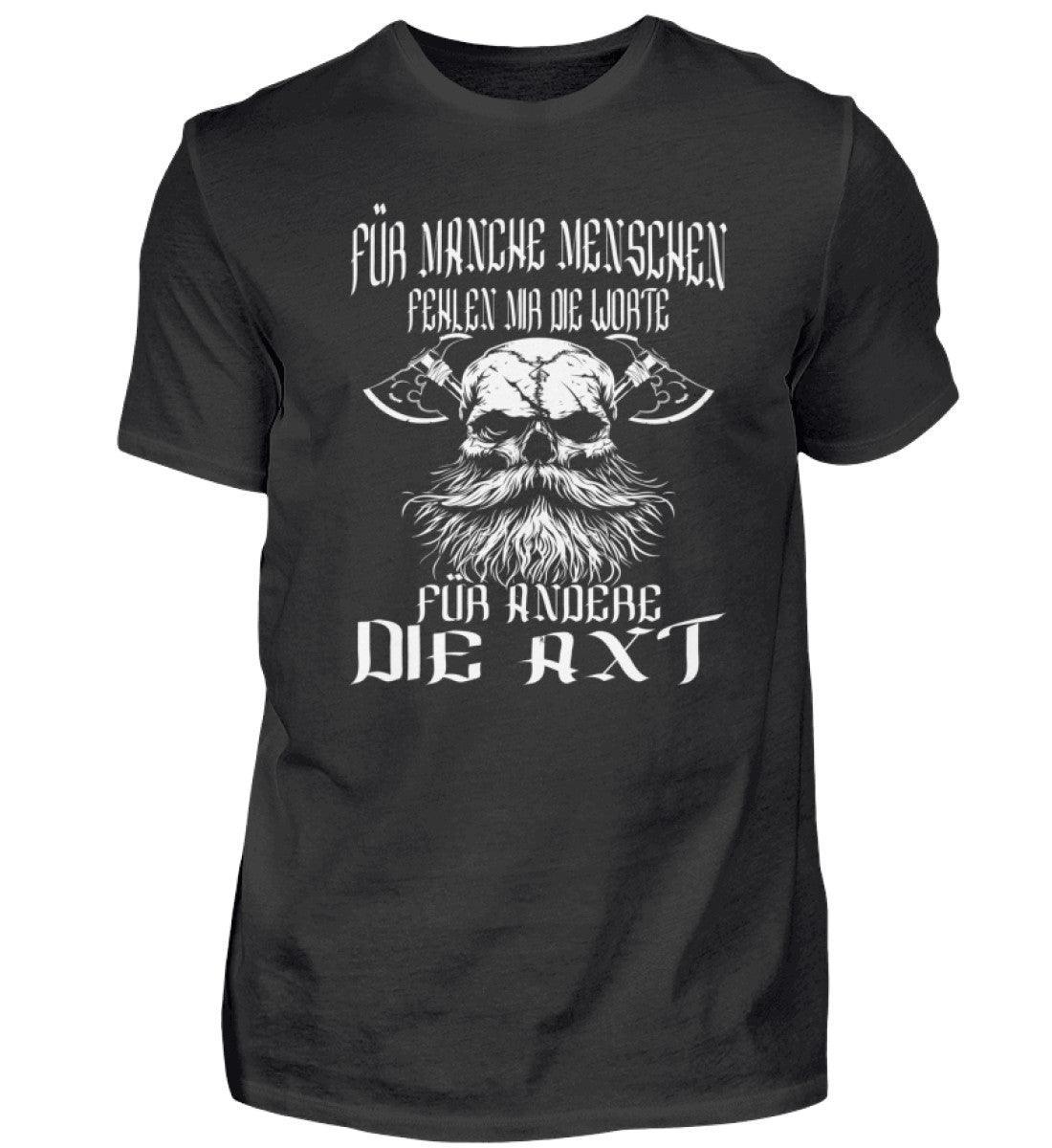 Lustiges Wikinger-Premiumshirt - "Für manche die Worte, für andere die Axt" - Starker Wikinger-Look - Nordic Viking Wear
