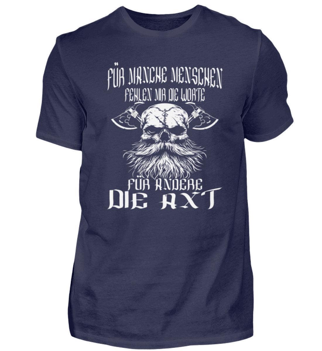 Lustiges Wikinger-Premiumshirt - "Für manche die Worte, für andere die Axt" - Starker Wikinger-Look - Nordic Viking Wear
