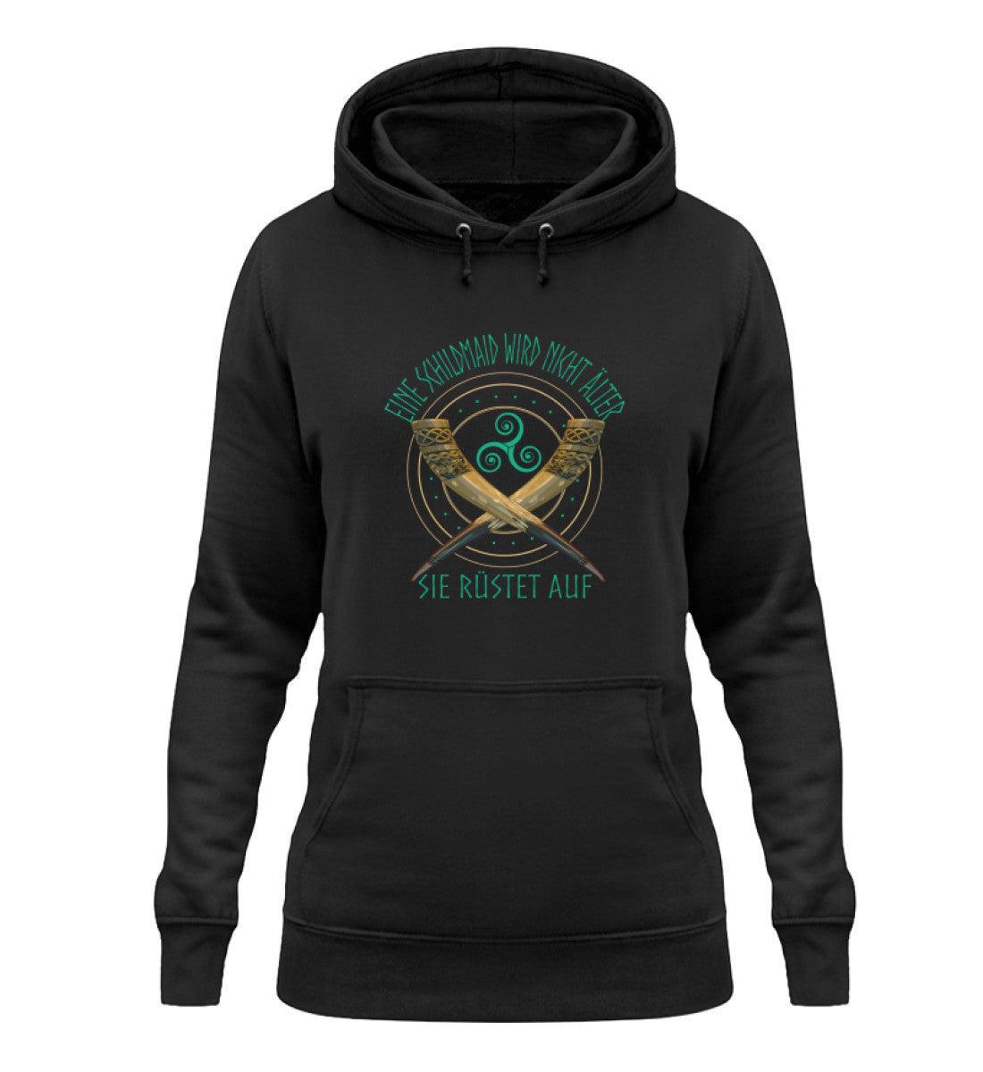 Schildmaiden Hoodie - "Eine Schildmaid wird nicht älter, sie rüstet auf" - Nordic Viking Wear